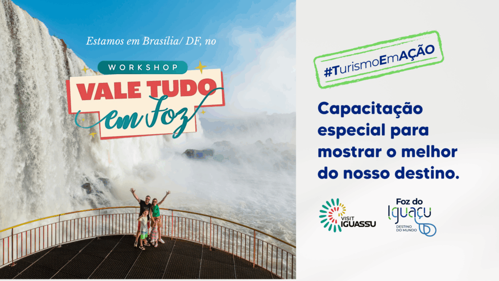 SMTU capacita agentes de viagem em Brasilia, em Workshop do Visit Iguassu 